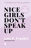 Nice girls don&#039;t speak up