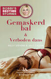 Gemaskerd bal &amp; Verboden dans - Bobbi&#039;s Bedtime Stories 9 &amp; 10