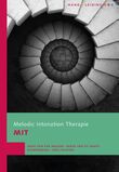 Melodic Intontion Therapy (MIT) - complete set