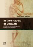 In the shadow of Vesalius