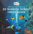 De wondere wereld onder water