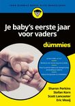 Je baby&#039;s eerste jaar voor vaders voor dummies