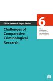 Challenges of Comparative Criminological Research