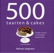 500 taarten &amp; cakes