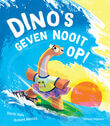 Dino&#039;s geven nooit op!