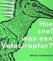 Hoe snel was een Velociraptor?