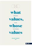 What values, whose valueas