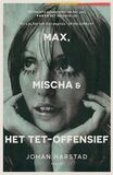 Max, Mischa &amp; het Tet-offensief