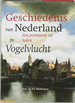 De geschiedenis van Nederland in vogelvlucht