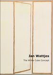 Jan Wattjes - The White Cube Concept