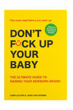 Don&#039;t Fck Up Your Baby