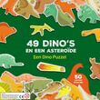 49 Dino&#039;s en een Asteroïde