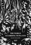 The World According To Plants