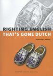 Righting English that&#039;s Gone Dutch