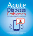 Acute Diabetes problemen in de huisartspraktijk en op de huisartsenpost