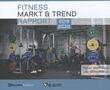 Fitness Markt &amp; Trend Rapport 2018 - 2020
