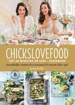 Chickslovefood: Het 20 minutes or less - kookboek