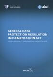 Uitvoeringswet Algemene Verordening Gegevensbescherming / General Data Protection Regulation Implementation Act