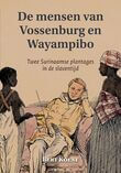 De mensen van Vossenburg en Wayampibo