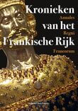 Kronieken van het Frankische Rijk - Annales Regni Francorum