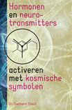 Hormonen en neurotransmitters activeren met kosmische symbolen