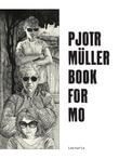Pjotr Müller. Book for Mo