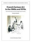 French Cartoon Art in the 1960s and 1970s