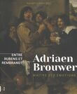 Adriaen Brouwer. Maître d&#039;émotions