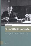 Visser &#039;t Hooft, 1900-1985