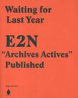 Waiting for Last Year E2N &quot;Archives Actives&quot; Published