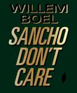 Willem Boel -Sancho don&#039;t care