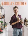 Karola&#039;s Kitchen: Kleur op tafel