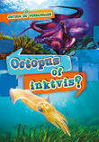 Octopus of inktvis?