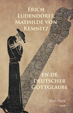 Erich Ludendorff, Mathilde von Kemnitz en de deutscher Gottglaube
