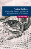 Addendum Practical Guide to Combatiing Money Laundering &amp; Financing of Terrorism