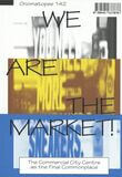 We Are The Market!