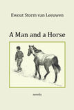 A Man and a Horse
