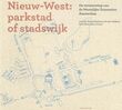 Nieuw-West: parkstad of stadswijk ?