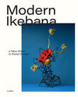 Modern Ikebana