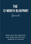 The 12 Month Blueprint Journal