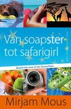 Van soapster tot safarigirl (e-book)