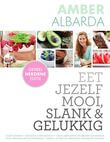 Eet jezelf mooi, slank &amp; gelukkig (e-book)