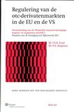 Regulering van de otc-derivatenmarkten in de EU en de VS (e-book)