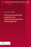 De formeelrechtelijke aspecten van horizontaal toezicht in belastingzaken (e-book)