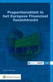 Proportionaliteit in het Europese Financieel Toezichtrecht (e-book)
