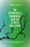 De spirituele dimensie van de ziekte van Lyme (e-book)