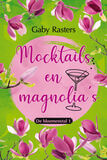 Mocktails en magnolia&#039;s (e-book)