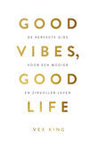 Good Vibes, Good Life (e-book)