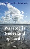 Waartoe is Nederland op aarde? (e-book)