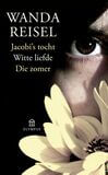 Jacobi&#039;s tocht Witte liefde Die zomer (e-book)